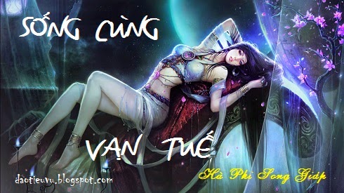 Sống Cùng Vạn Tuế